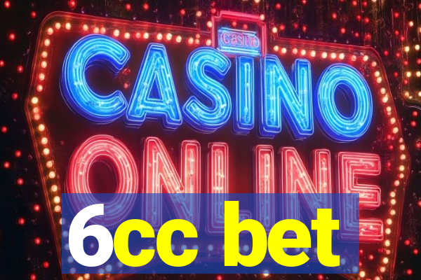 6cc bet